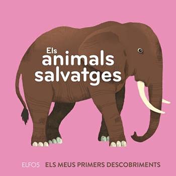 Animals salvatges (Meus primers descobriments)