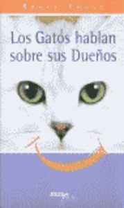 Los gatos hablan sobre sus dueños