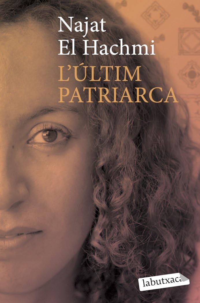 L'últim patriarca: Premi Ramon Llull 2008 (LABUTXACA)