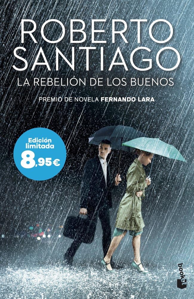 La rebelión de los buenos: Premio de Novela Fernando Lara 2023. Edición limitada a precio especial (Colección Especial)