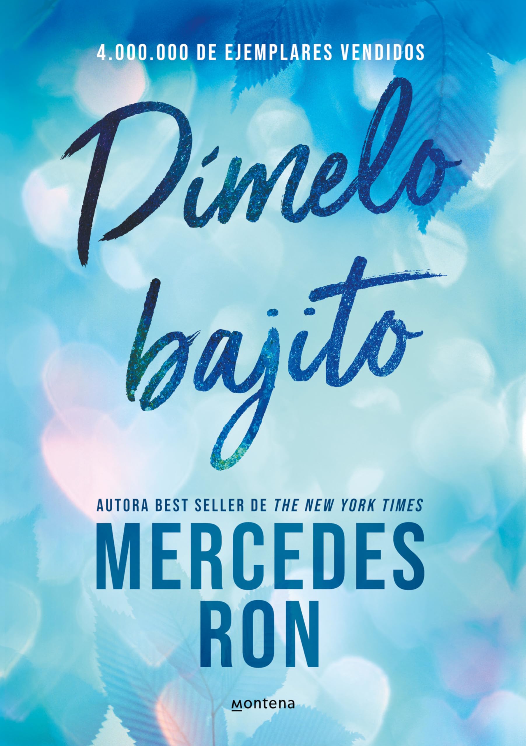 Dímelo bajito (Dímelo 1): La historia de amor del Verano (Montena)