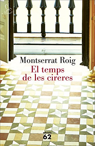 El temps de les cireres: Premi Sant Jordi 1976 (El Balancí)