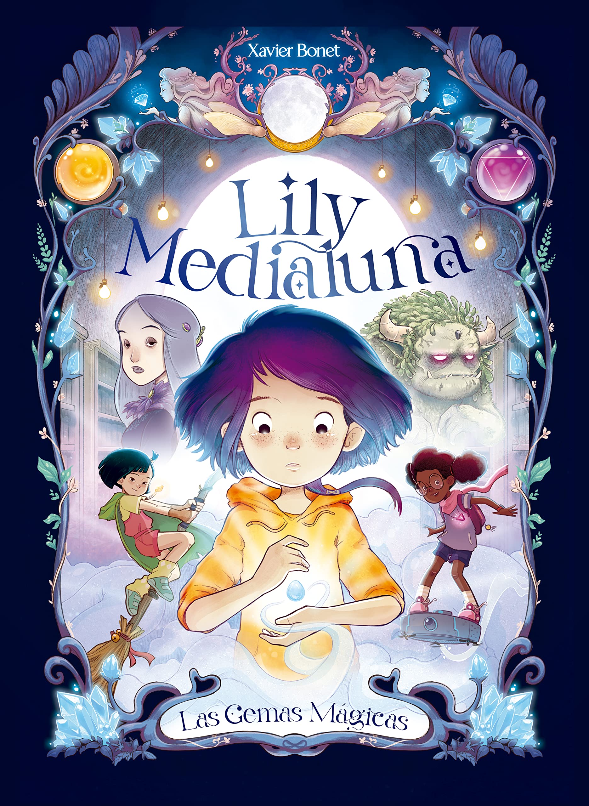 Lily Medialuna 1 - Las gemas mágicas: Las Gemas Mágicas / The Magic Gems (Mi primer cómic)