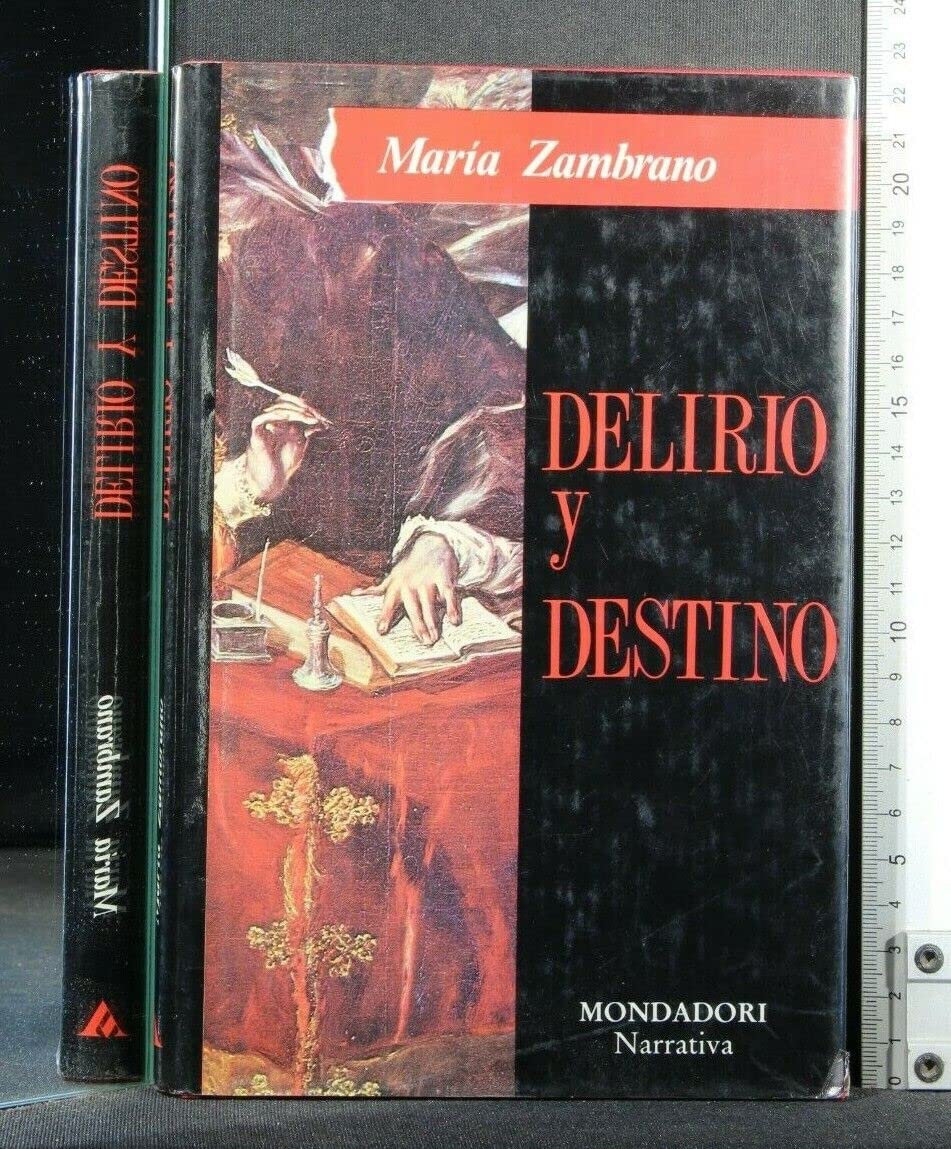 Delirio y destino