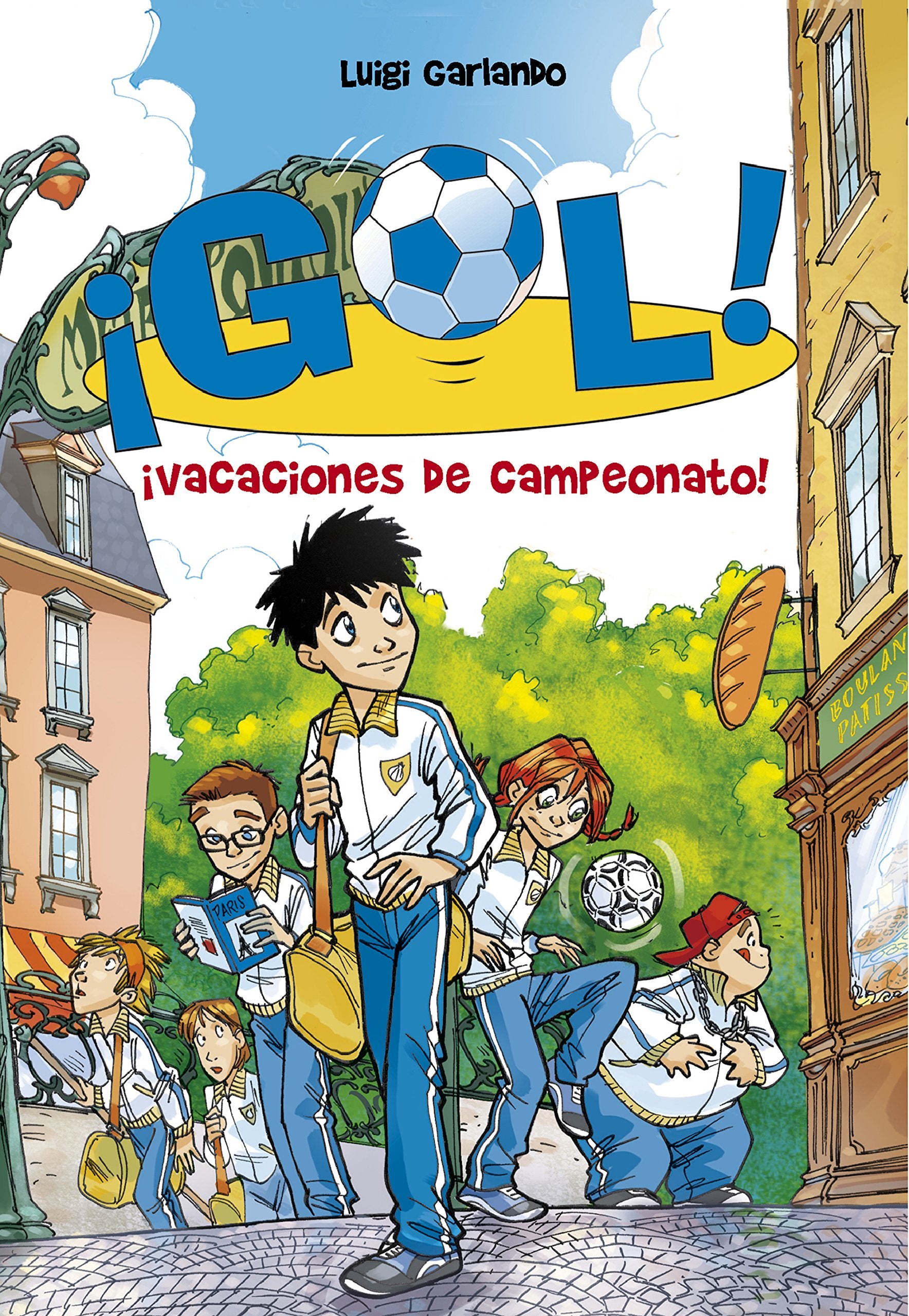 ¡Gol! 6 - ¡Vacaciones de campeonato! (Jóvenes lectores)