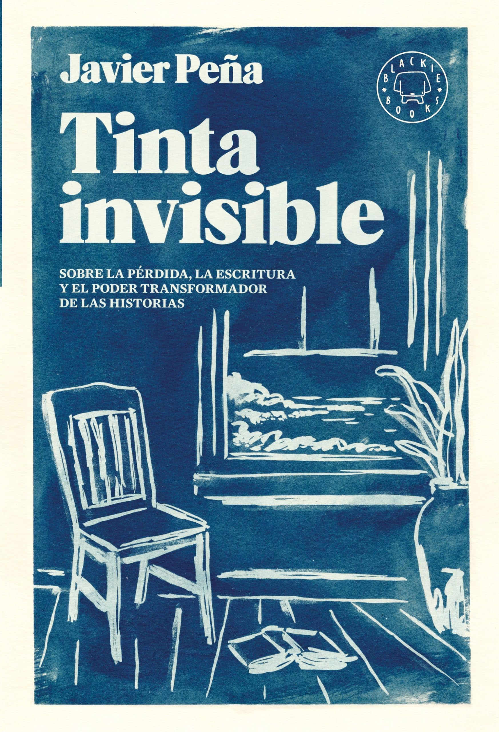 Tinta invisible: Sobre la pérdida, la escritura y el poder transformador de las historias. (ENSAYO)