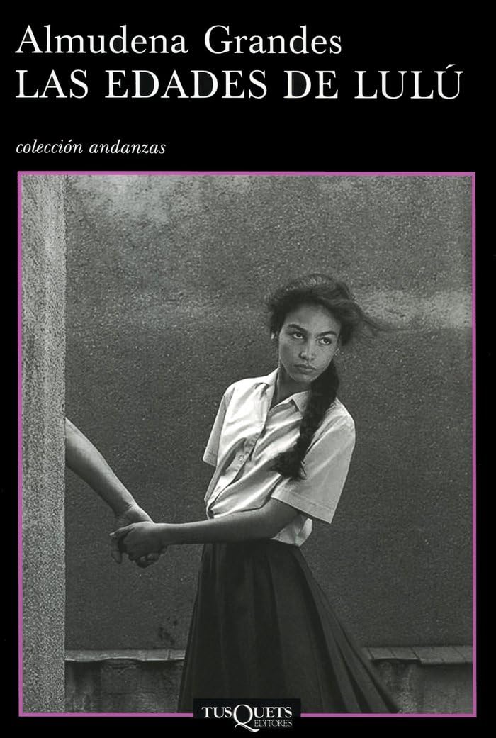 Las edades de Lulú: 555 (Andanzas)