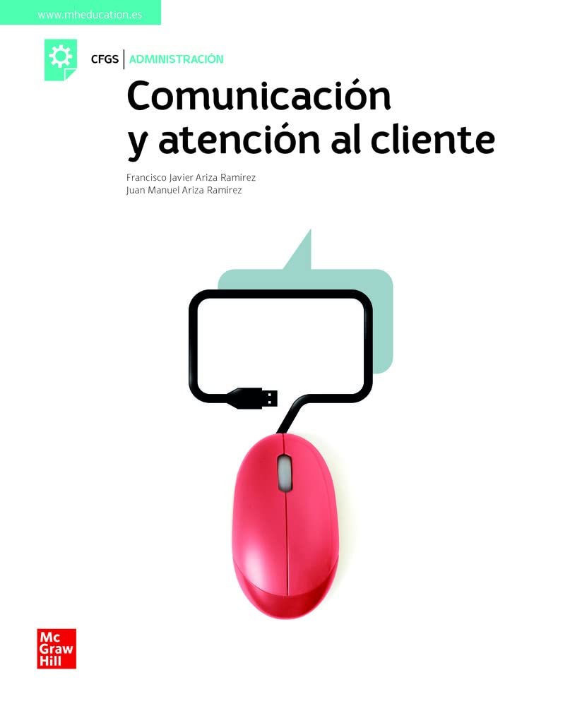 Comunicacion y atencion al cliente. Grado superior - 9788448624026