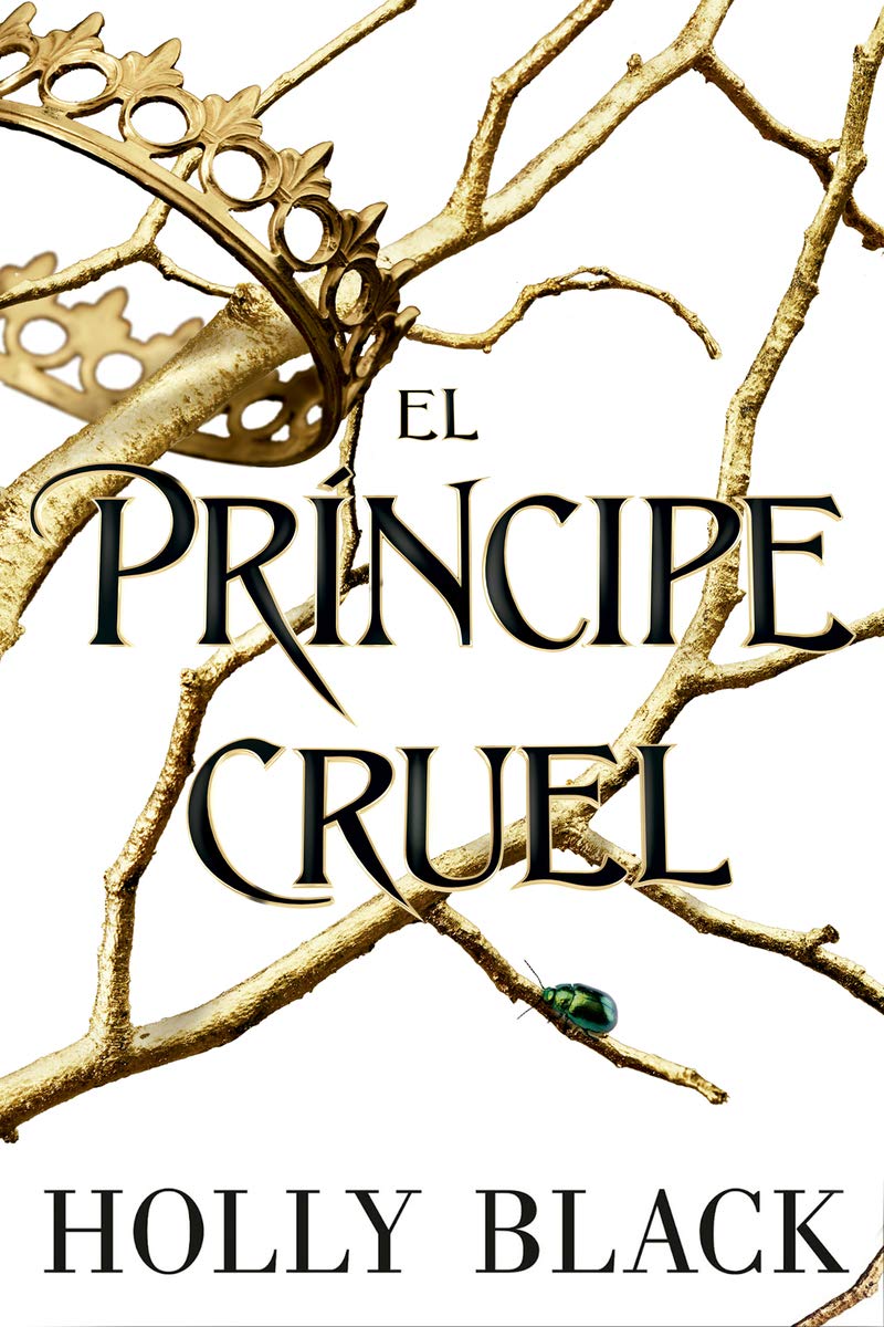 Habitantes del aire 1. El príncipe cruel