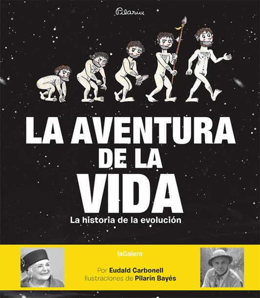 La aventura de la vida: La historia de la evolución humana: 91 (Álbumes ilustrados)