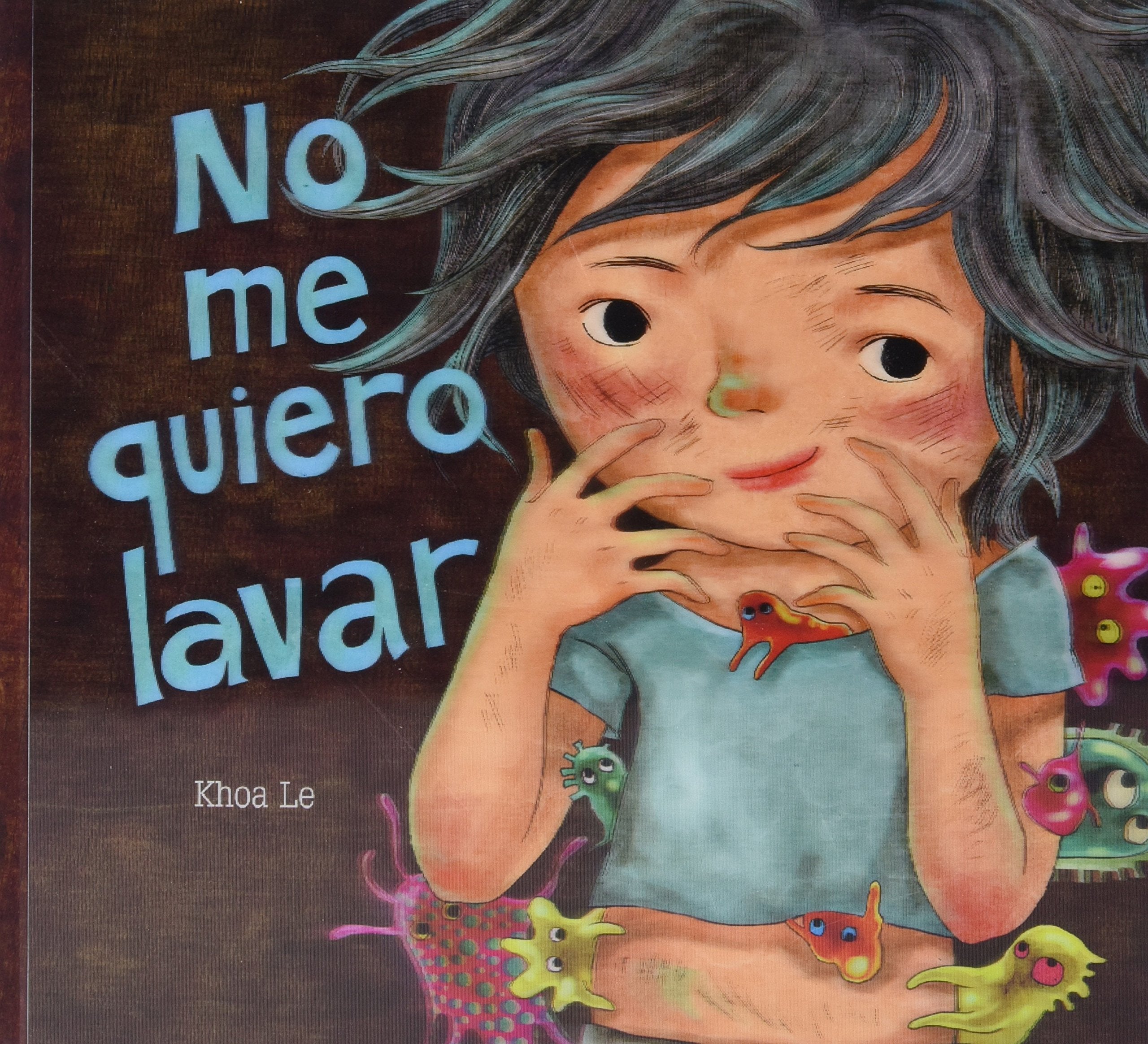 No me quiero lavar