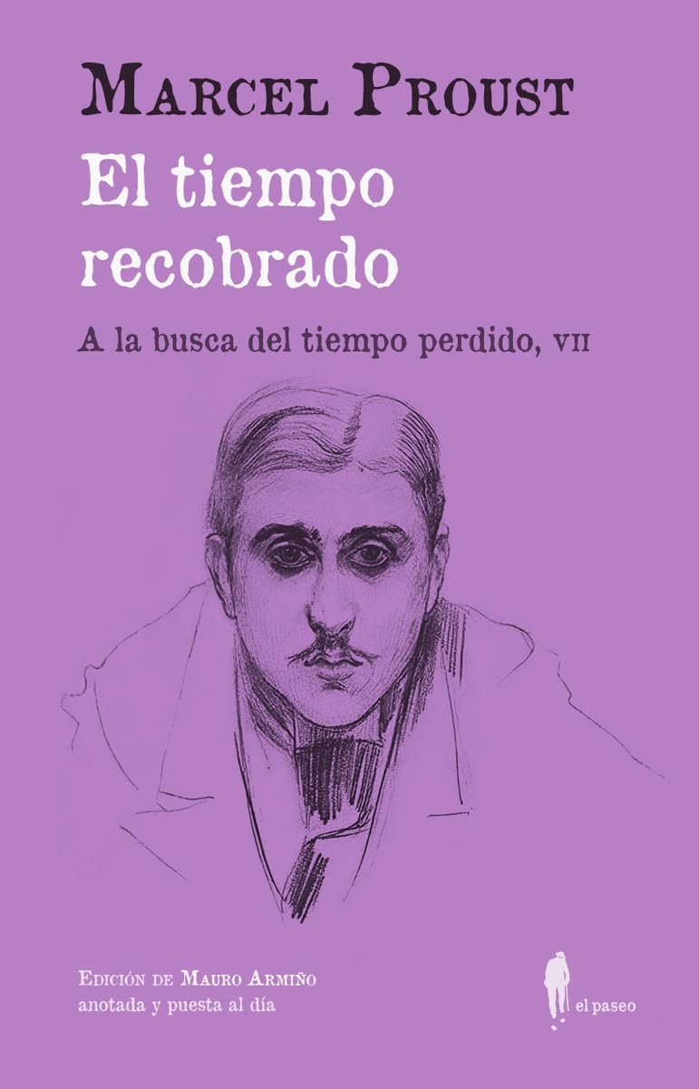 El tiempo recobrado (A la busca del tiempo perdido, VII): (A la busca del tiempo perdido, VII): 40 (el paseo central)