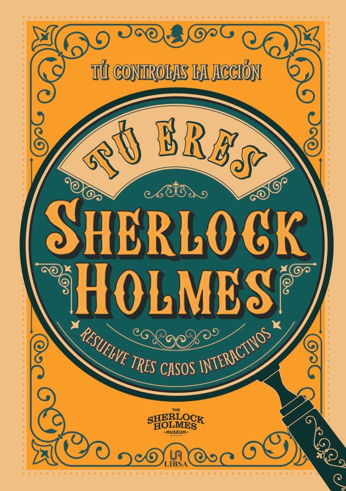 Tú Eres Sherlock Holmes: Resuelve Tres Casos Interactivos