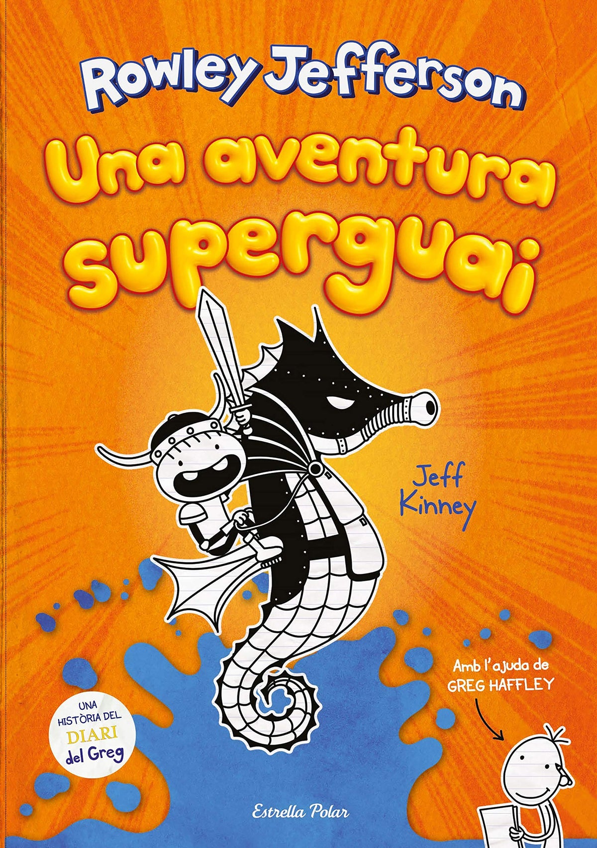 Diari del Rowley 2. Una aventura superguai (Edición catalana)