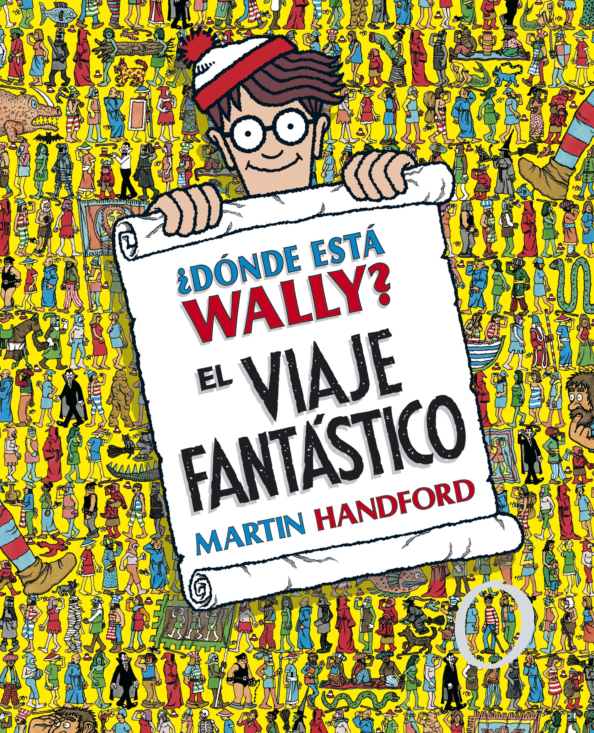 ¿Dónde está Wally? - El viaje fantástico: (edición coleccionistas ¡Contiene un póster!) (Busca y encuentra)
