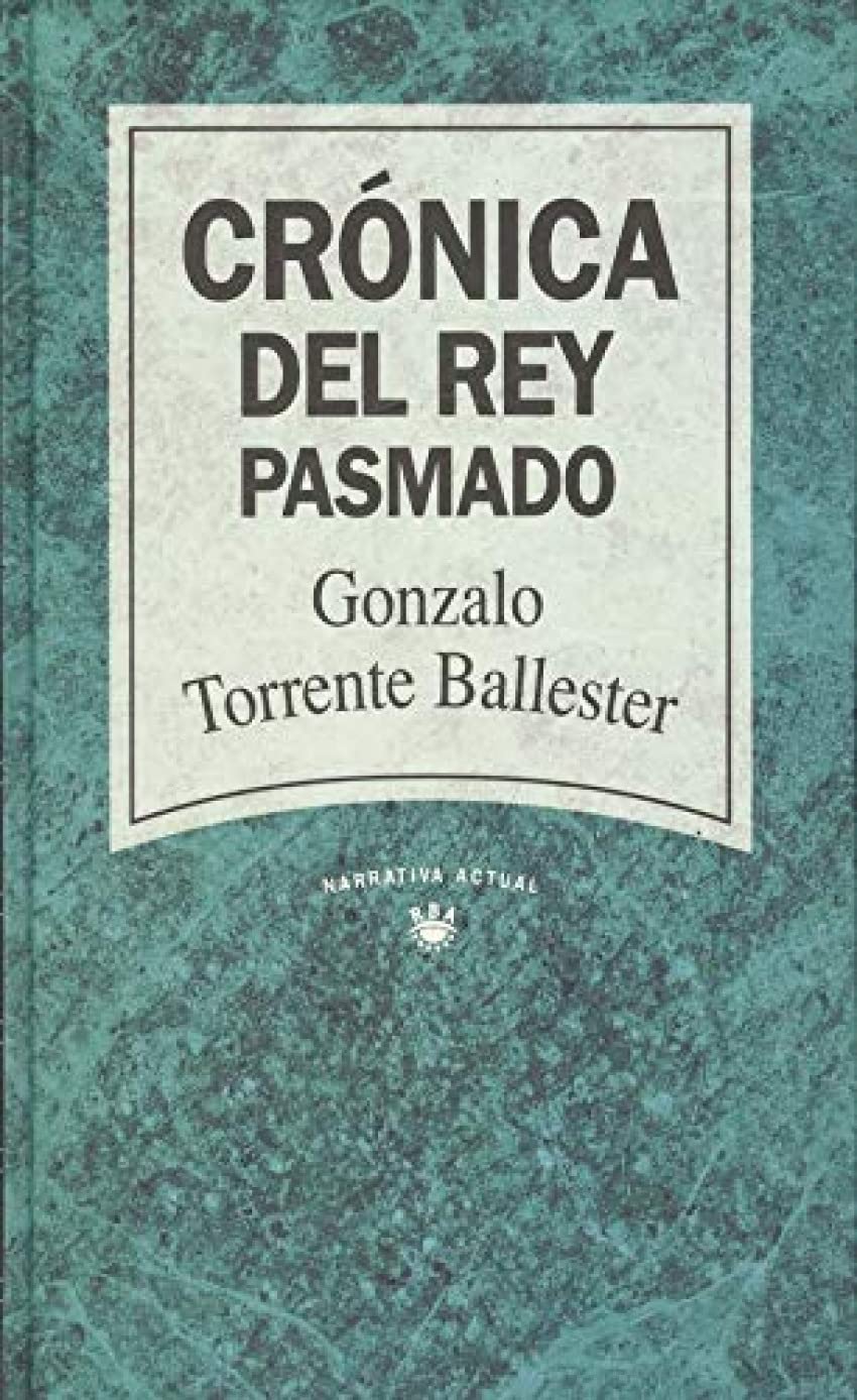 Cronica del rey pasmado