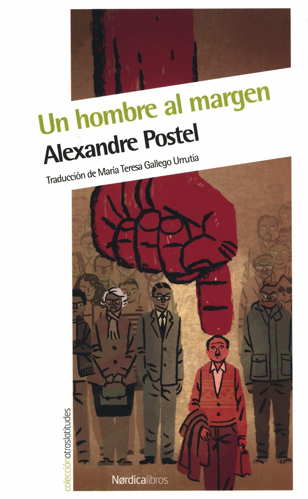Un Hombre Al Margen: 43 (Otras Latitudes)