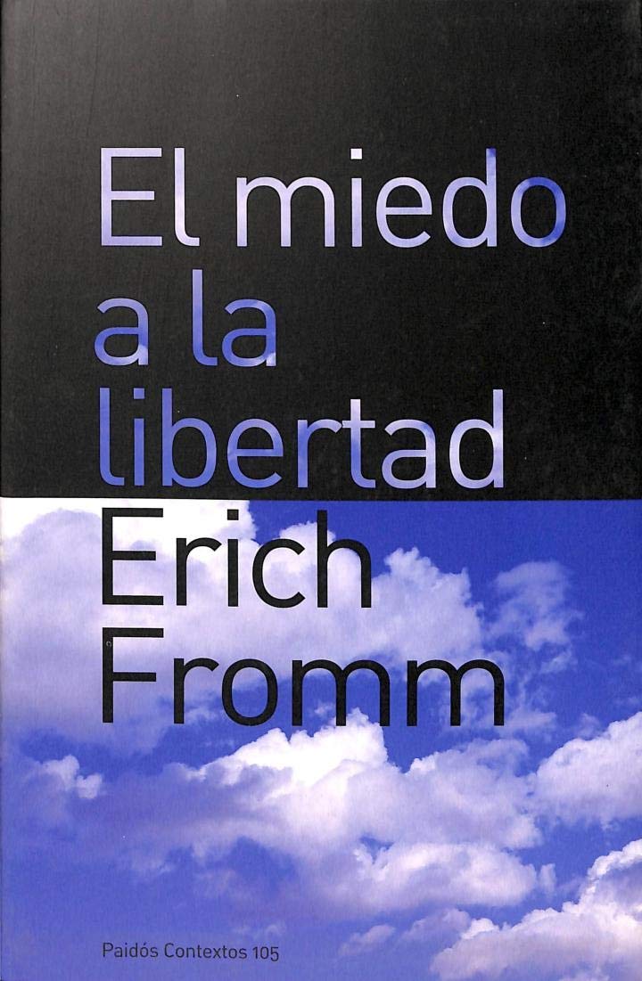El miedo a la libertad (Contextos)