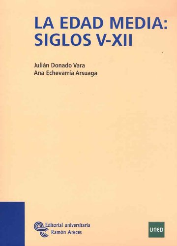 La Edad Media, siglos V-XII