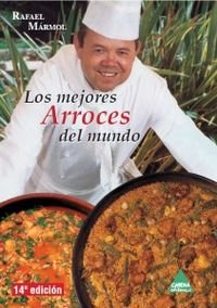 Mejores arroces del mundo,los - recetas faciles y sabrosas