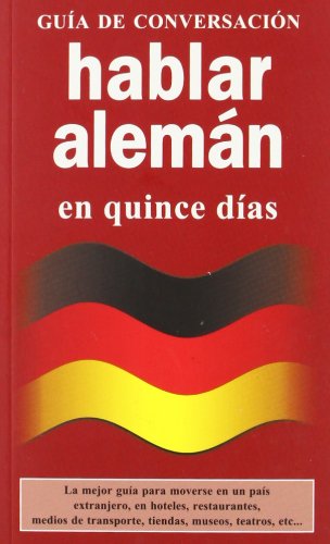 Hablar aleman (GUIAS DE CONVERSACIÓN)