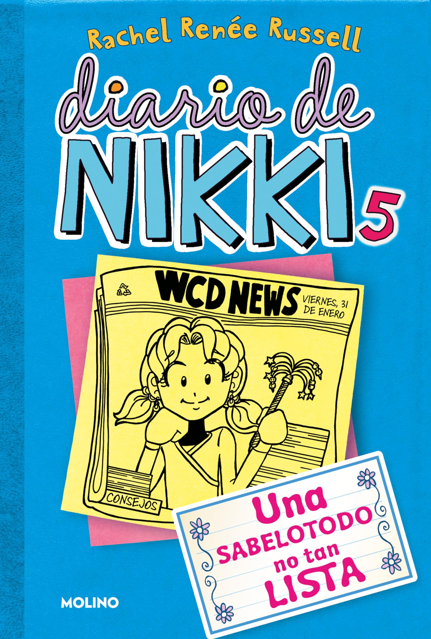 Diario de Nikki 5 - Una sabelotodo no tan lista: Una sabelotodo no tan lista (Colección Diario de Nikki)