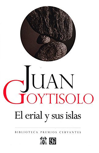 EL ERIAL Y SUS ISLAS (Biblioteca Premios Cervantes)