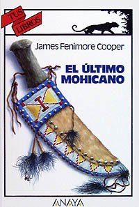 El último mohicano (Libros Para Jóvenes - Tus Libros)