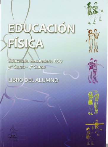 Educación Física. 3º Y 4º Curso. Libro Del Alumno. 2º ESO - Edición 2011 (SIN COLECCION)