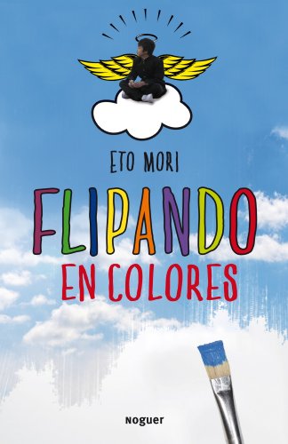 Flipando en colores (Noguer Singular)