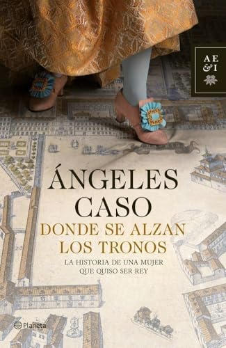 Donde se alzan los tronos (Autores Españoles e Iberoamericanos)