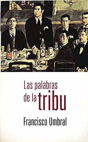 Las palabras de la tribu