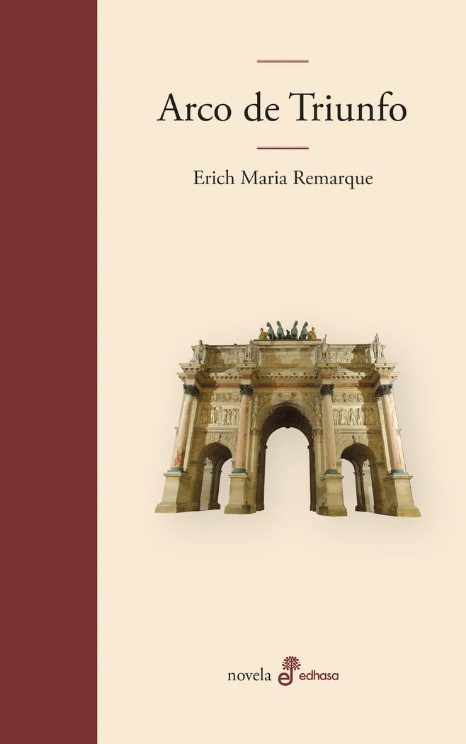Arco de triunfo (Edhasa Literaria)