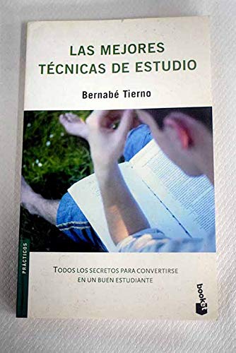 Las mejores técnicas de estudio (Claves para vivir mejor)