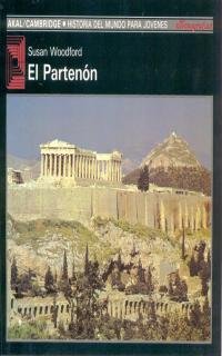 El Partenón: 15 (Historia del mundo para jóvenes)