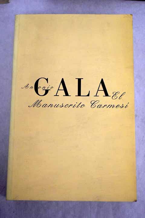MANUSCRITO CARMESI,EL-GALA (SIN COLECCION)