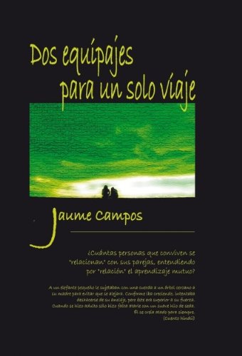 Dos equipajes para un solo viaje