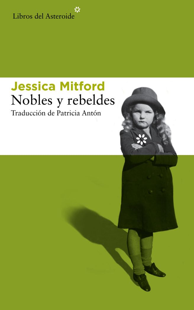 Nobles Y Rebeldes: 133 (Libros del Asteroide)