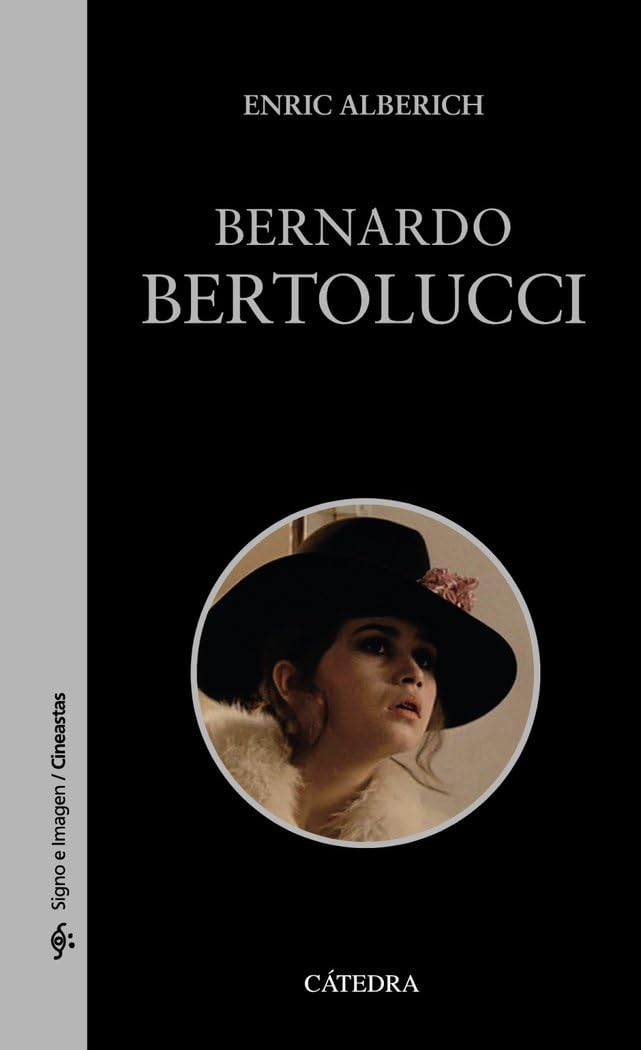 Bernardo Bertolucci (Signo e imagen - Signo e imagen. Cineastas)
