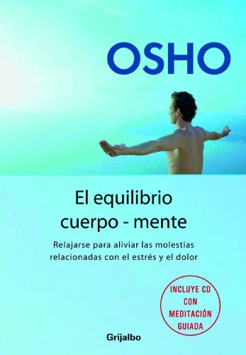El equilíbrio cuerpo-mente (AUTOAYUDA SUPERACION)