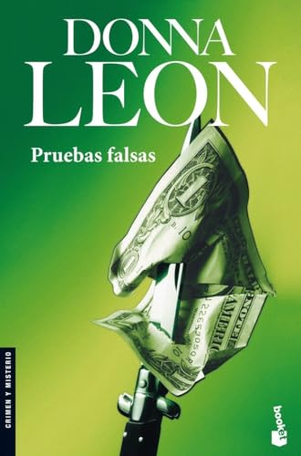 Pruebas falsas: Serie Comisario Brunetti: 17 (Crimen y misterio)