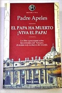 El papa ha muerto, ¡viva el papa!