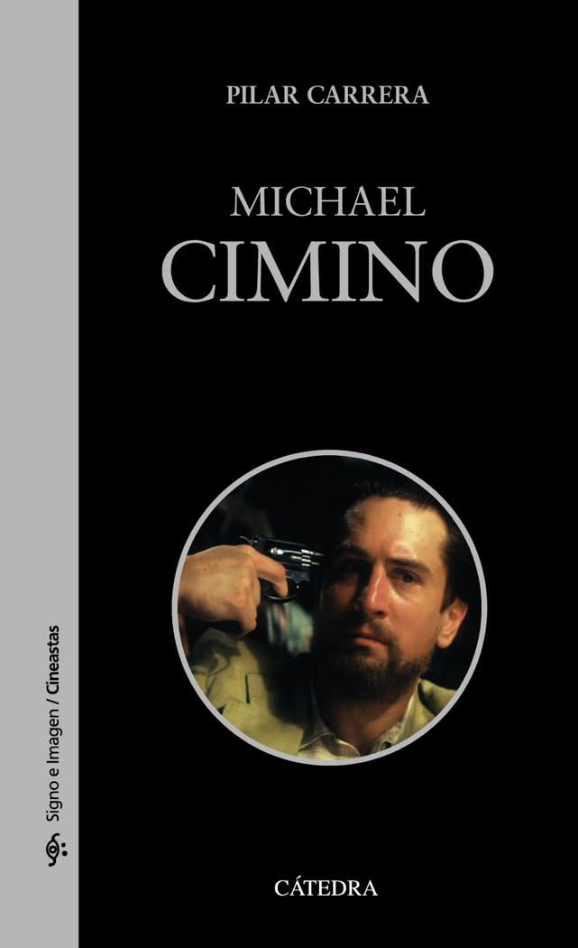 Michael Cimino (Signo e imagen - Signo e imagen. Cineastas)