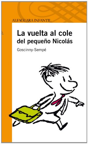 EL PEQUEÑO NICOLAS VUELTA AL COLE (S. NARANJA)