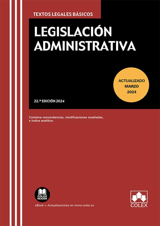 Legislación Administrativa: Contiene concordancias, modificaciones resaltadas e índice analítico (Textos legales básicos)