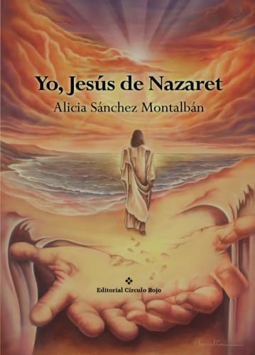 Yo, Jesús de Nazaret (NOVELA)