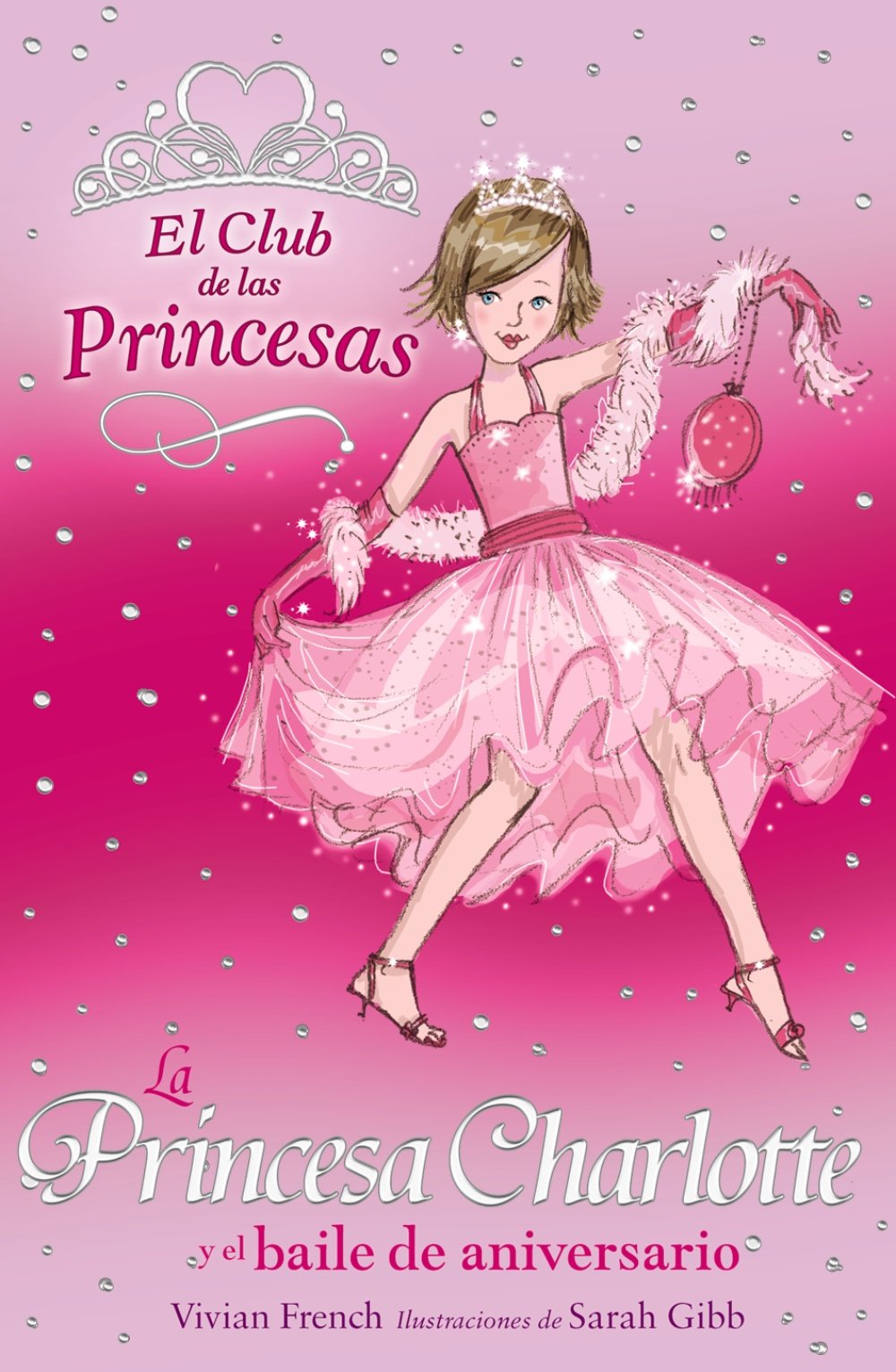 La Princesa Charlotte y el baile de aniversario (Literatura Infantil (6-11 Años) - El Club De Las Princesas)