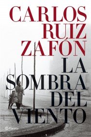 La Sombra del Viento (Autores Españoles e Iberoamericanos)