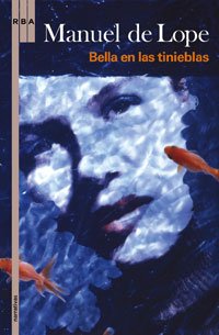Bella en las tinieblas: 375 (Novelas ficción)