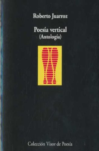 Poesía vertical: Antología: 275 (Visor de Poesía)
